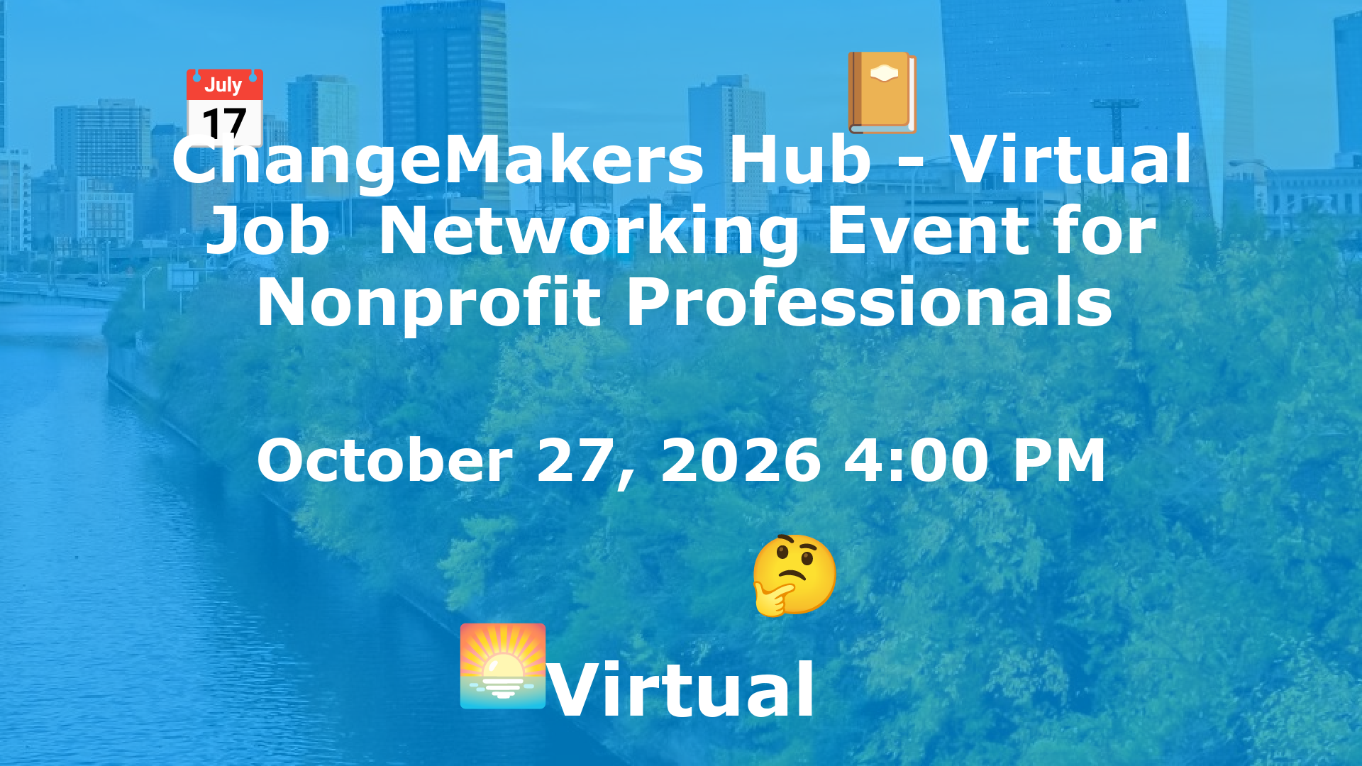 ChangeMakers Hub - Virtual Job  Networking Event for Nonprofit Professionals event image